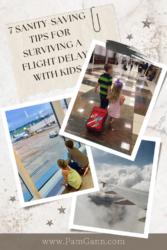 Don't let the stress of a flight delay with kids ruin your vacation. Check out these sanity savers from a former flight attendant. 
