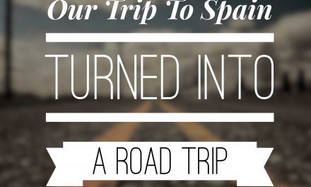 Why our trip to Spain turned into a road trip