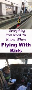 Everything You need to know when flying with kids! #familytravel Airport security, flying with car seats, international travel, flight delays