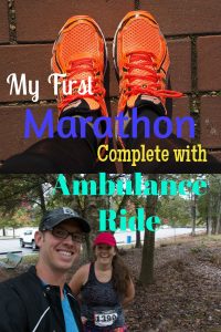 My First Marathon Complete with Ambulance Ride